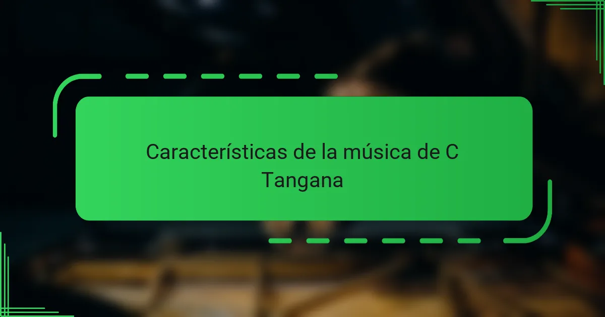 Características de la música de C Tangana
