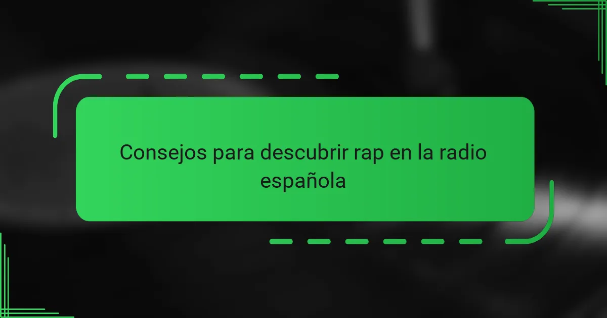 Consejos para descubrir rap en la radio española