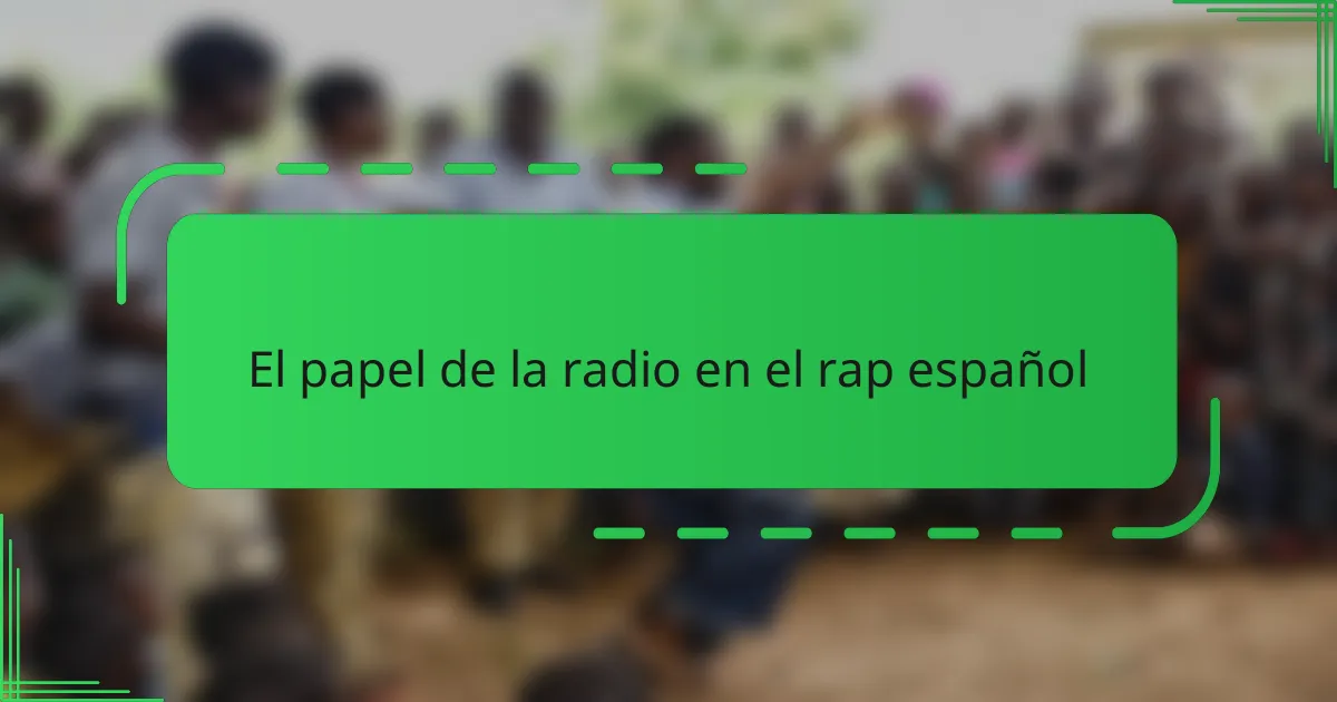 El papel de la radio en el rap español
