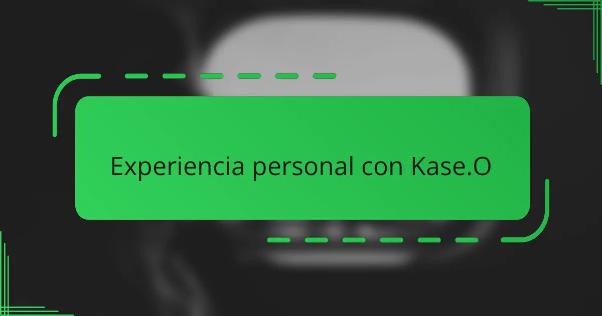 Experiencia personal con Kase.O