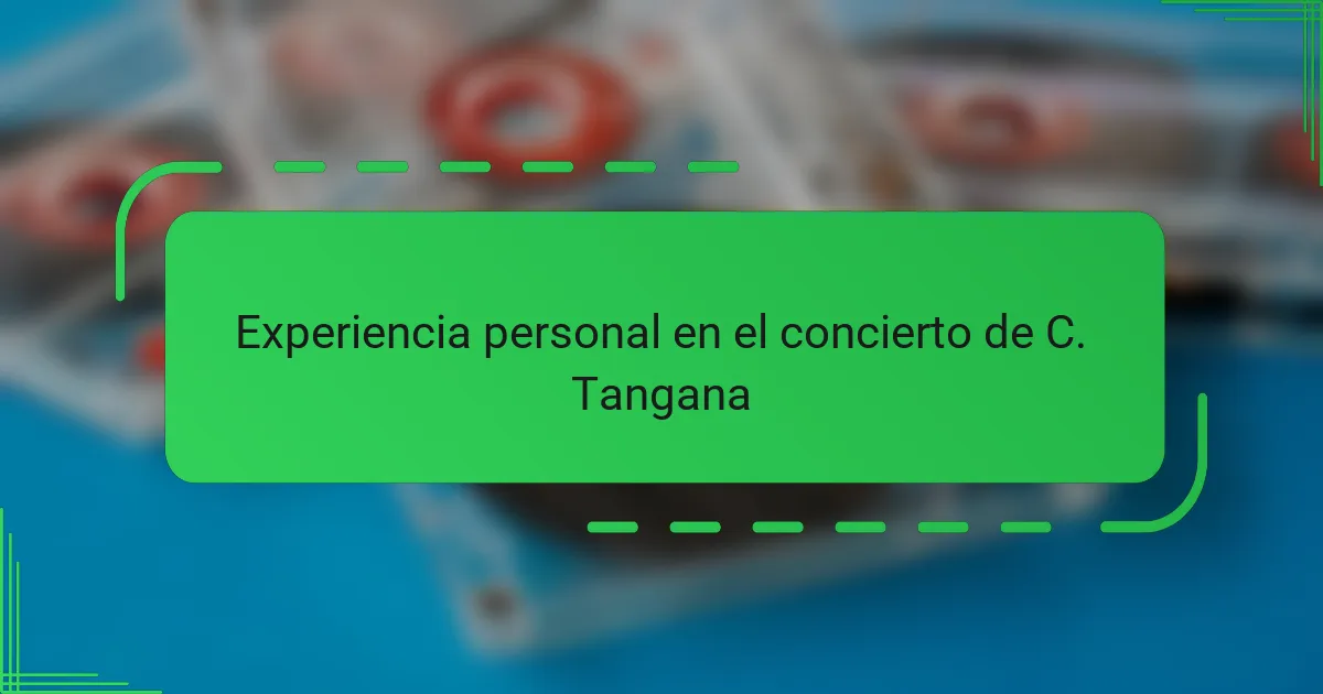 Experiencia personal en el concierto de C. Tangana