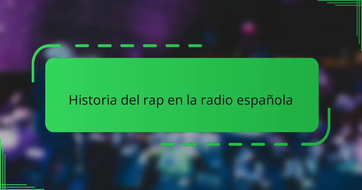 Historia del rap en la radio española