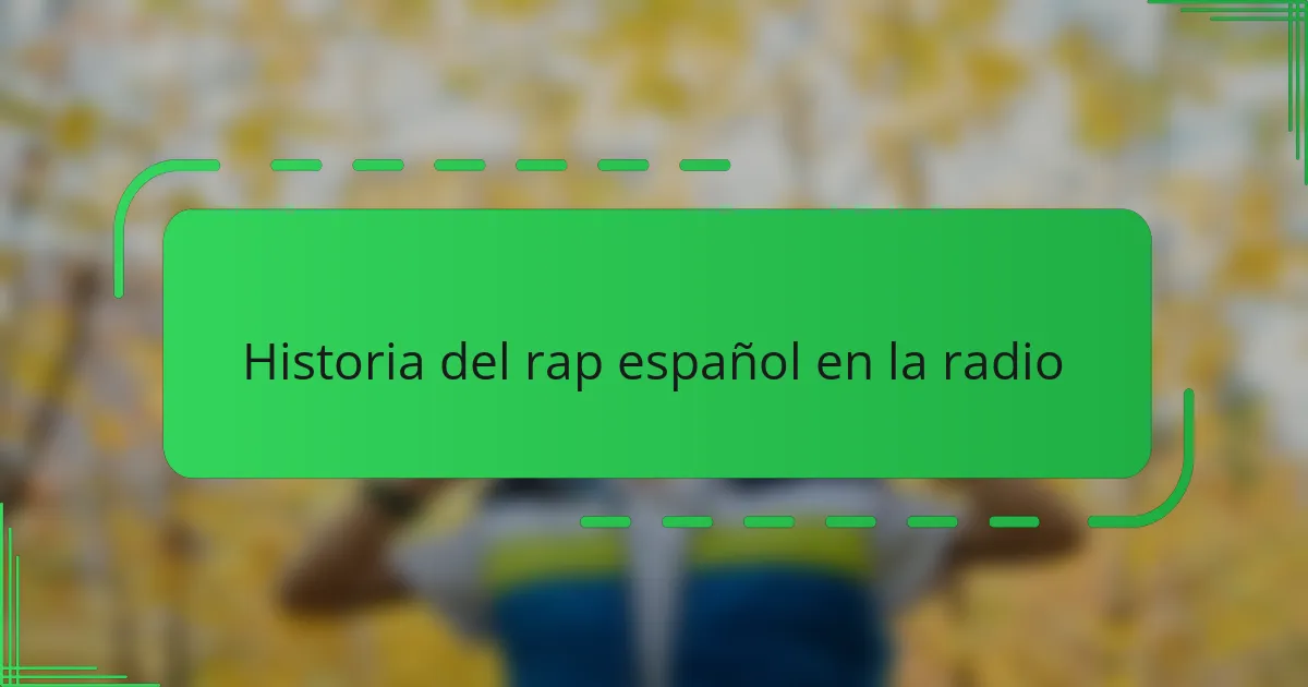 Historia del rap español en la radio