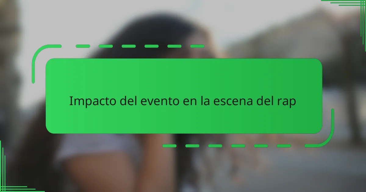 Impacto del evento en la escena del rap