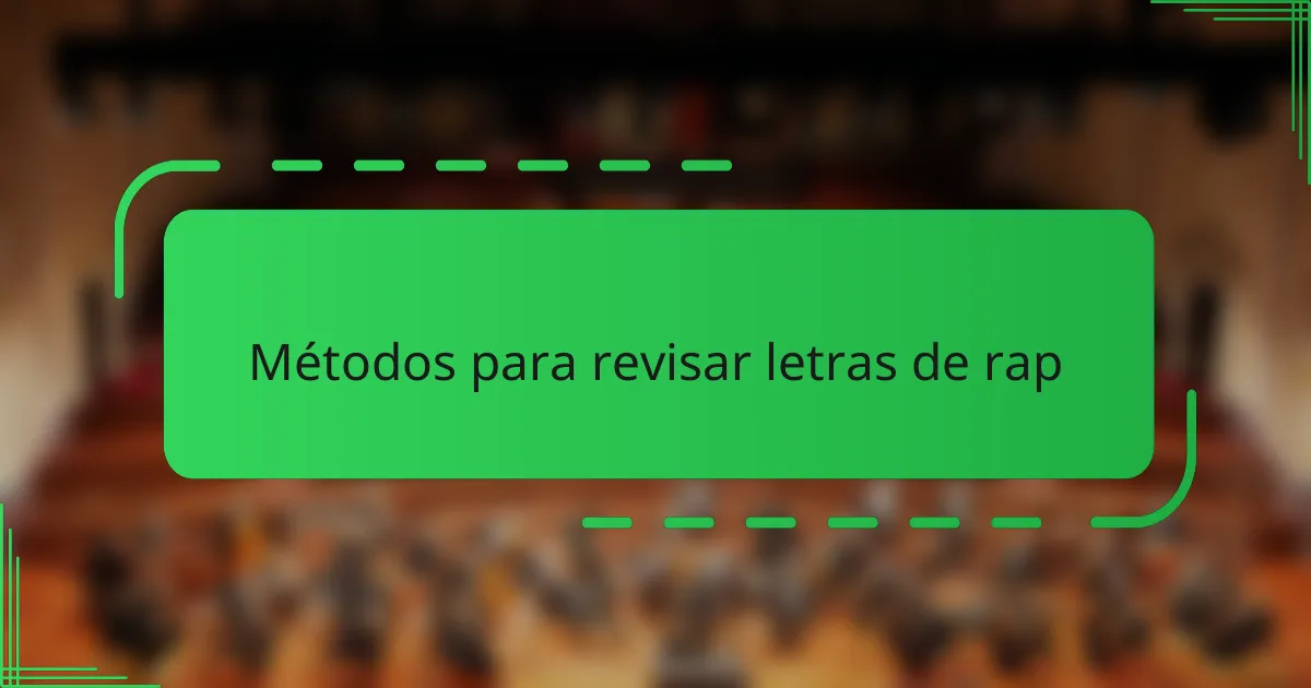 Métodos para revisar letras de rap