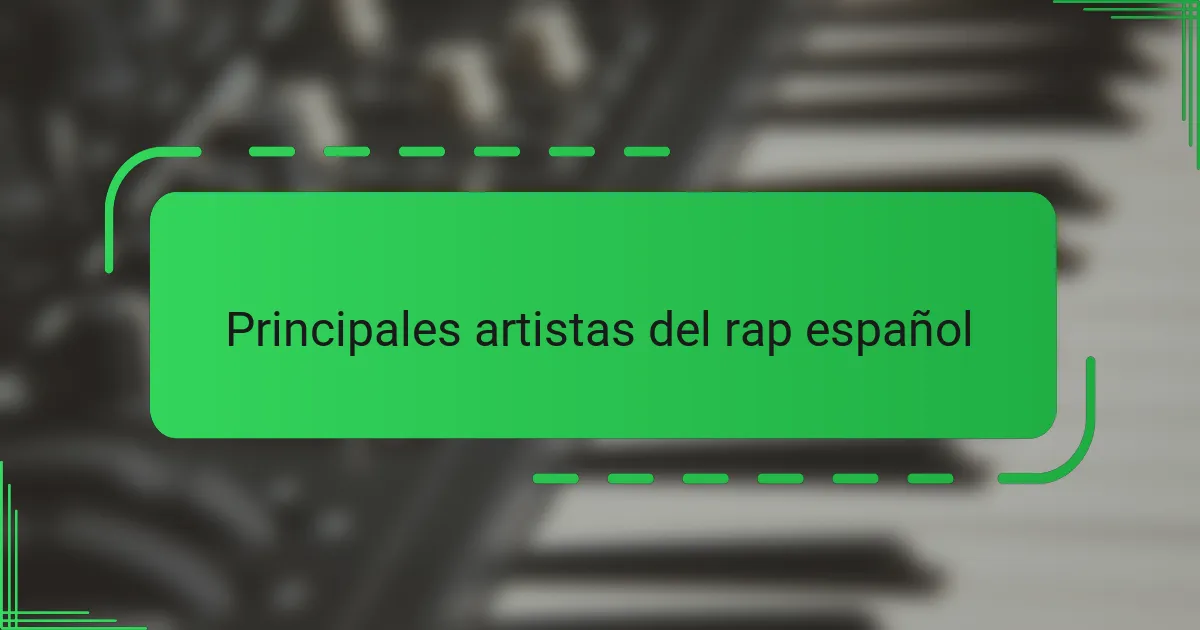 Principales artistas del rap español